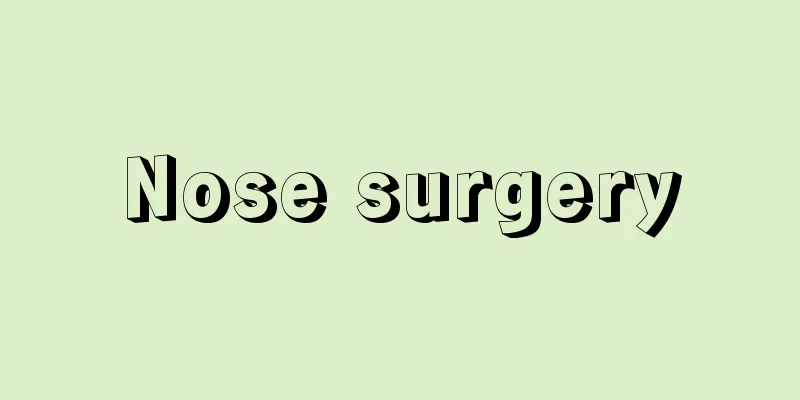 Nose surgery