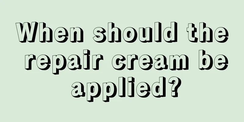 When should the repair cream be applied?