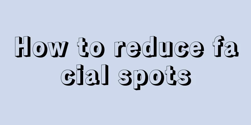 How to reduce facial spots