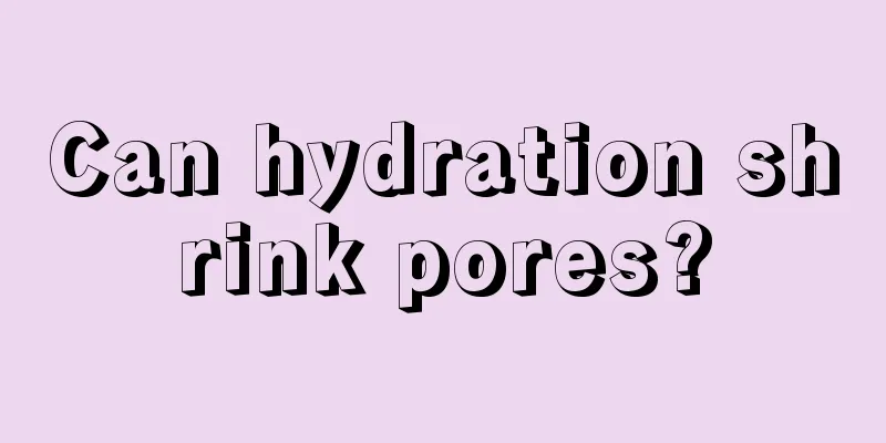 Can hydration shrink pores?