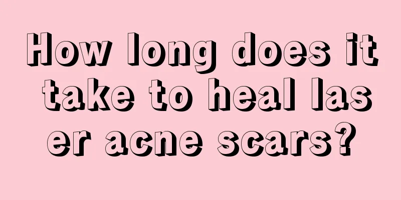 How long does it take to heal laser acne scars?