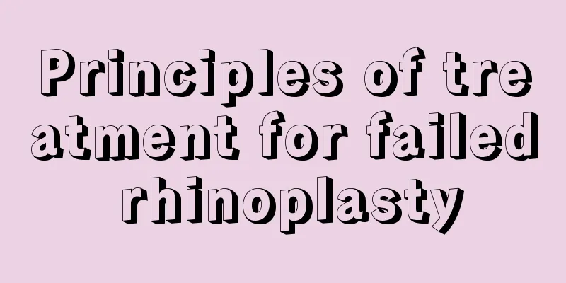 Principles of treatment for failed rhinoplasty