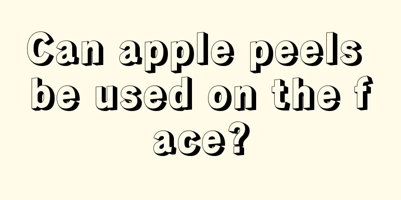 Can apple peels be used on the face?