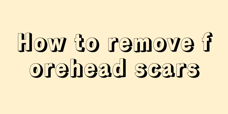 How to remove forehead scars