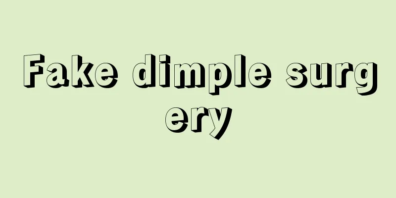 Fake dimple surgery