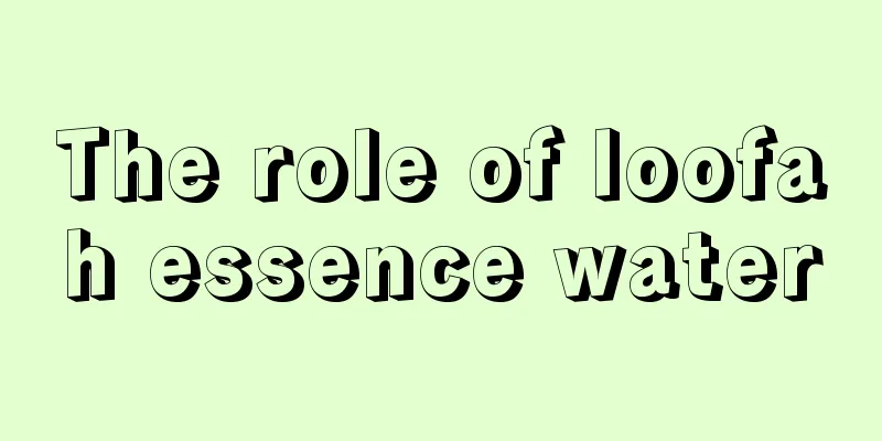 The role of loofah essence water