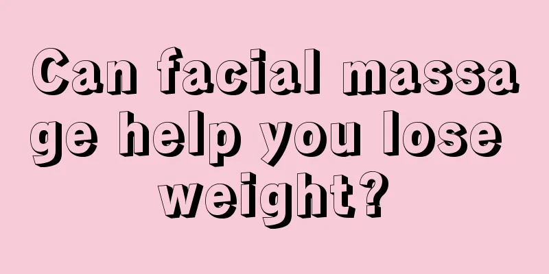 Can facial massage help you lose weight?