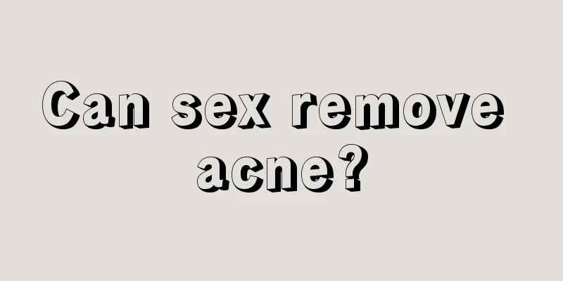 Can sex remove acne?