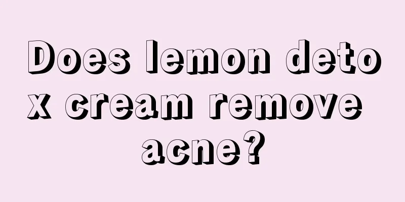 Does lemon detox cream remove acne?