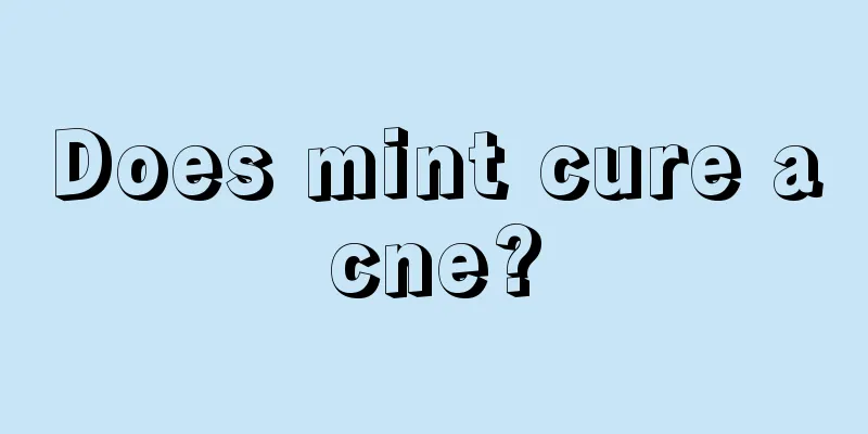 Does mint cure acne?