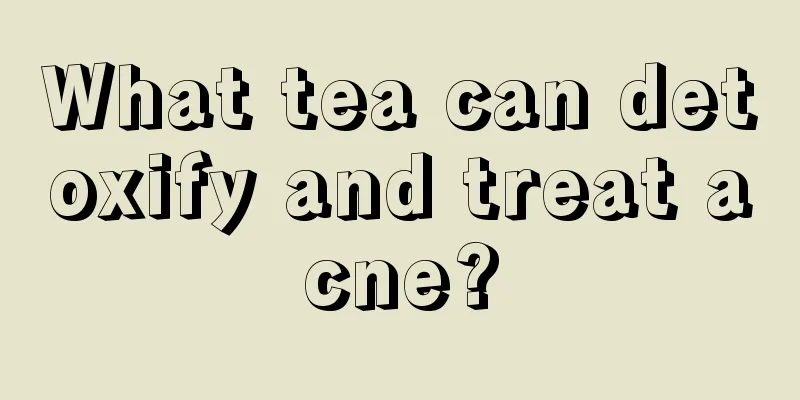 What tea can detoxify and treat acne?