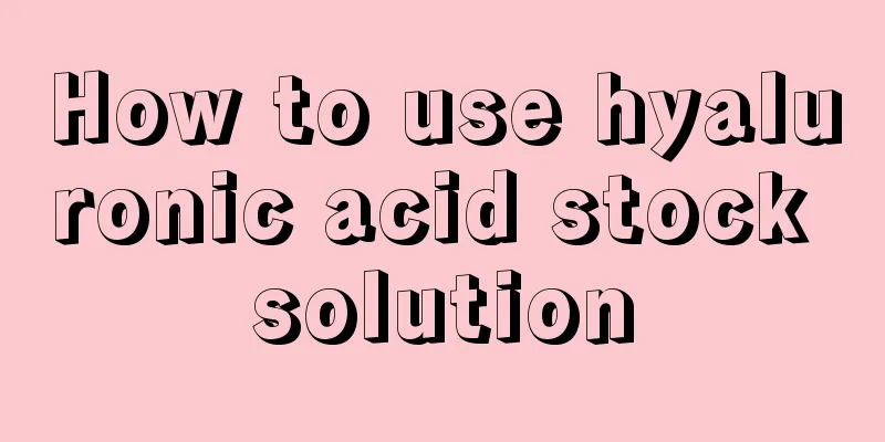 How to use hyaluronic acid stock solution