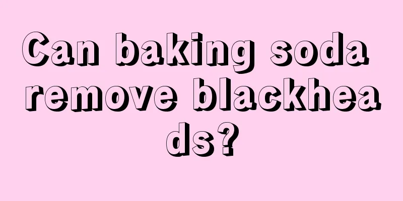 Can baking soda remove blackheads?