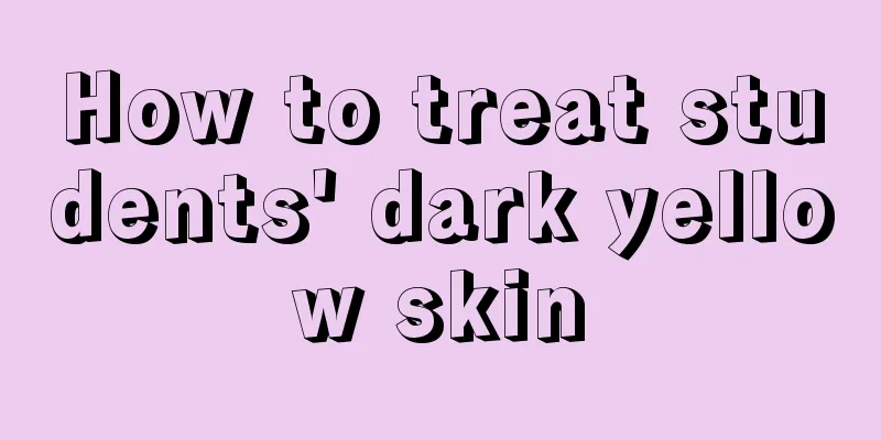 How to treat students' dark yellow skin