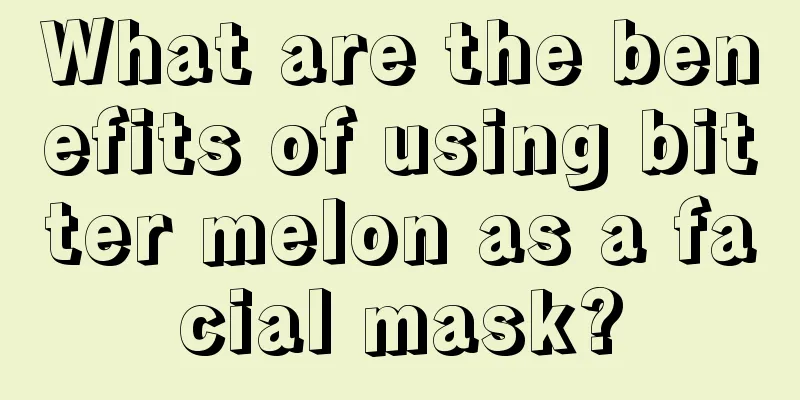 What are the benefits of using bitter melon as a facial mask?