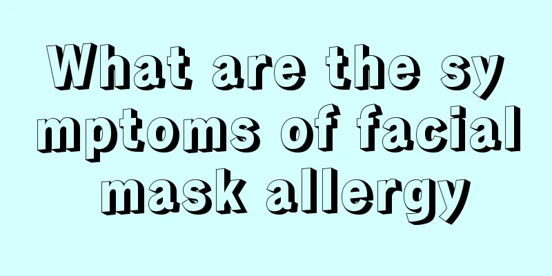 What are the symptoms of facial mask allergy