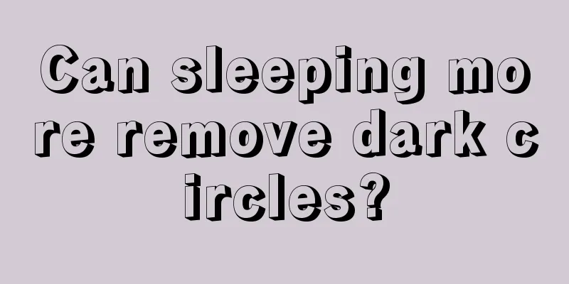 Can sleeping more remove dark circles?