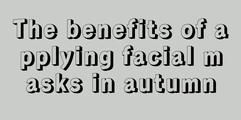 The benefits of applying facial masks in autumn