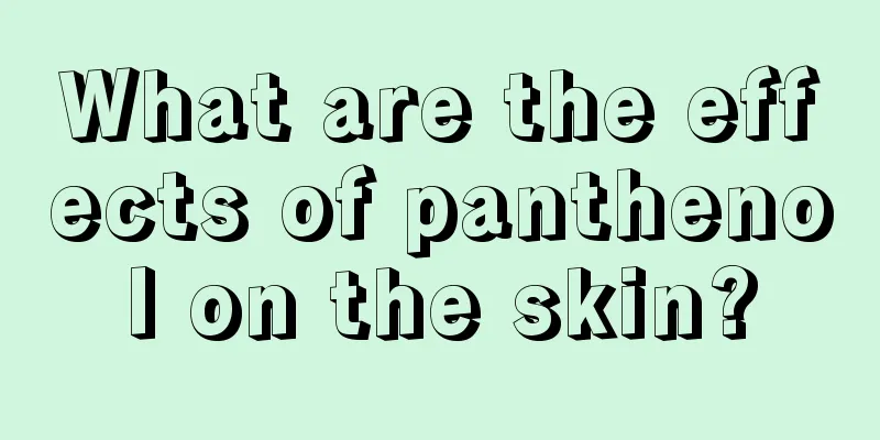 What are the effects of panthenol on the skin?