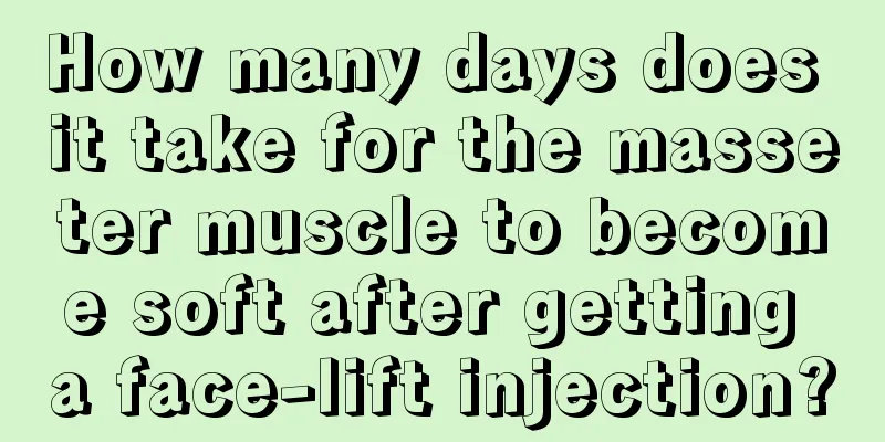 How many days does it take for the masseter muscle to become soft after getting a face-lift injection?