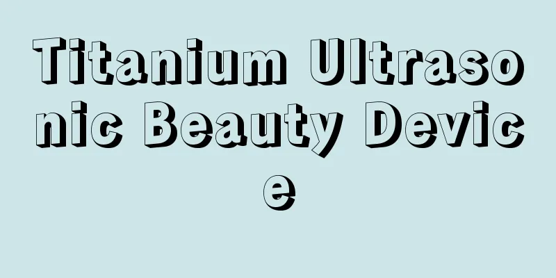 Titanium Ultrasonic Beauty Device