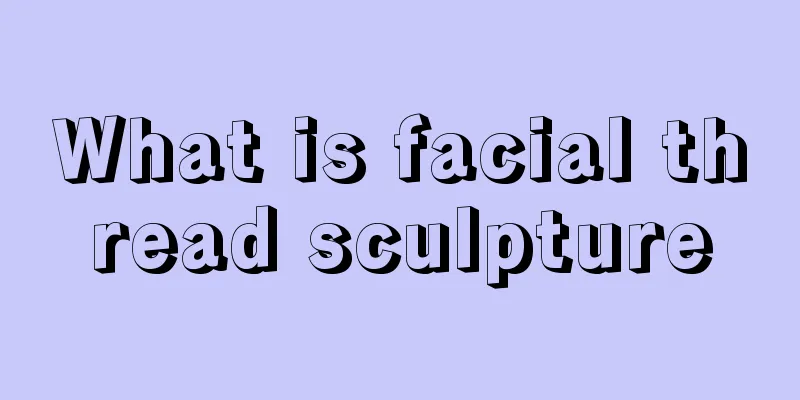 What is facial thread sculpture