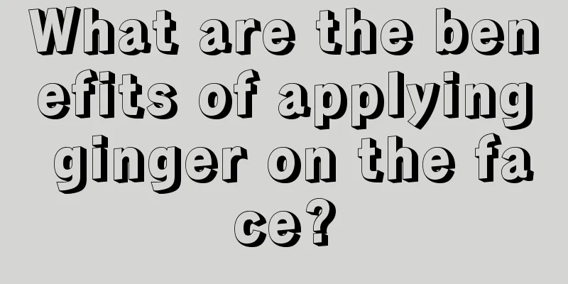 What are the benefits of applying ginger on the face?