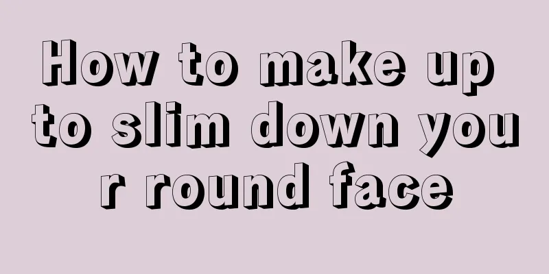 How to make up to slim down your round face