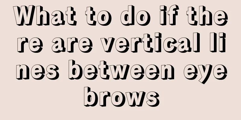 What to do if there are vertical lines between eyebrows