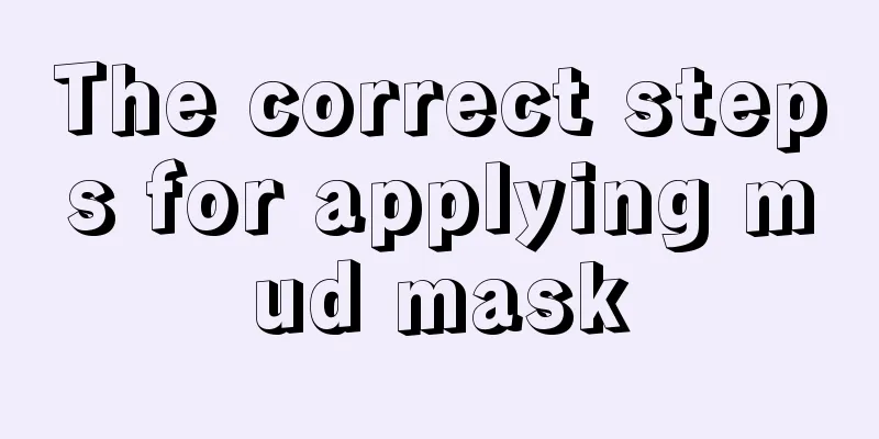 The correct steps for applying mud mask