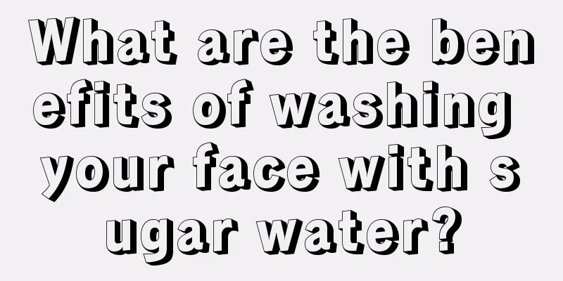 What are the benefits of washing your face with sugar water?