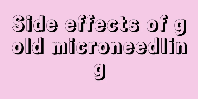 Side effects of gold microneedling