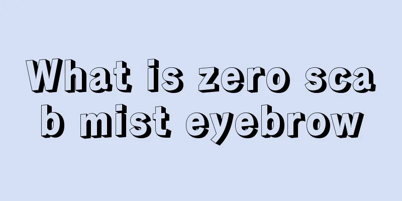 What is zero scab mist eyebrow