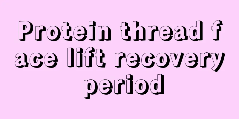 Protein thread face lift recovery period