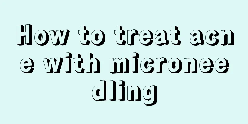 How to treat acne with microneedling