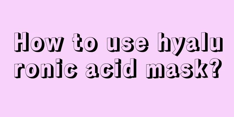 How to use hyaluronic acid mask?