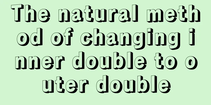 The natural method of changing inner double to outer double