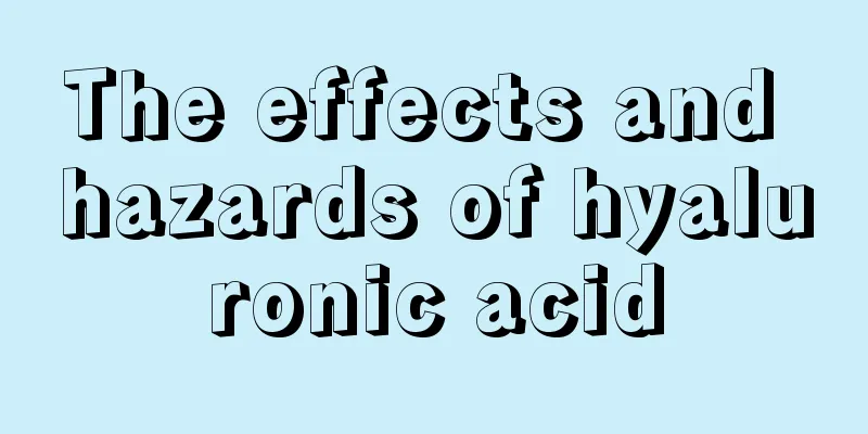 The effects and hazards of hyaluronic acid