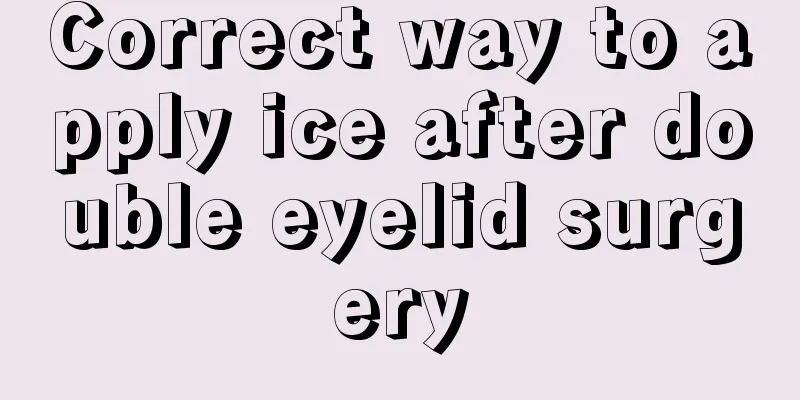 Correct way to apply ice after double eyelid surgery