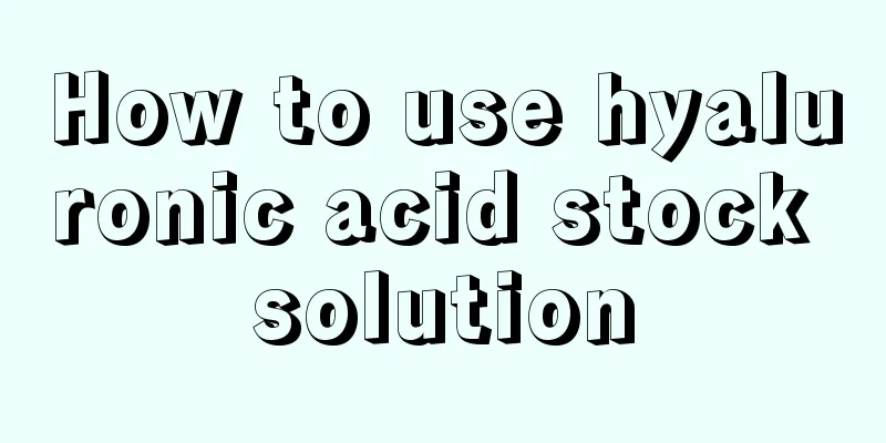 How to use hyaluronic acid stock solution