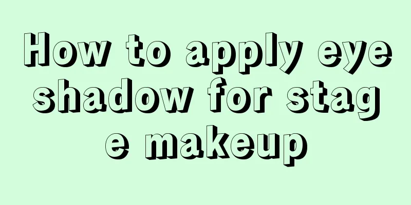 How to apply eyeshadow for stage makeup