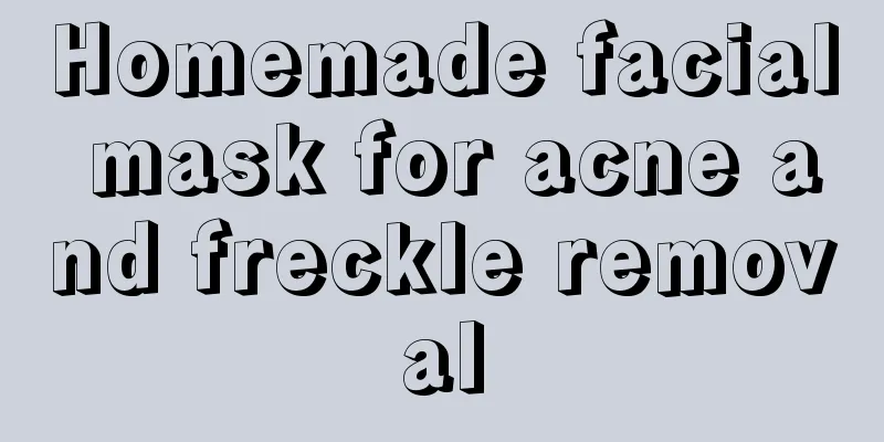 Homemade facial mask for acne and freckle removal