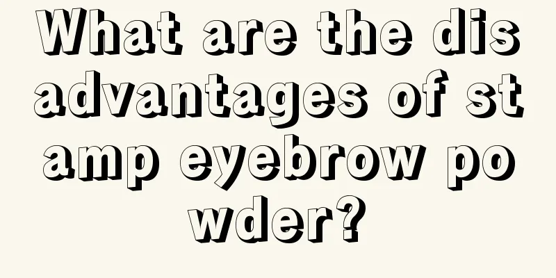 What are the disadvantages of stamp eyebrow powder?