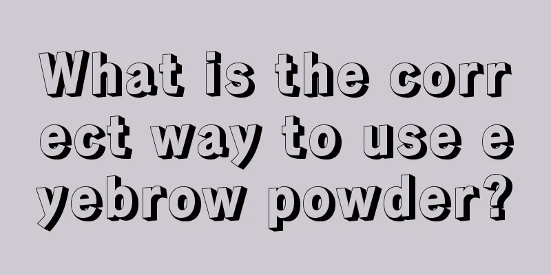 What is the correct way to use eyebrow powder?