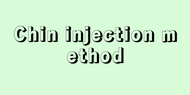 Chin injection method