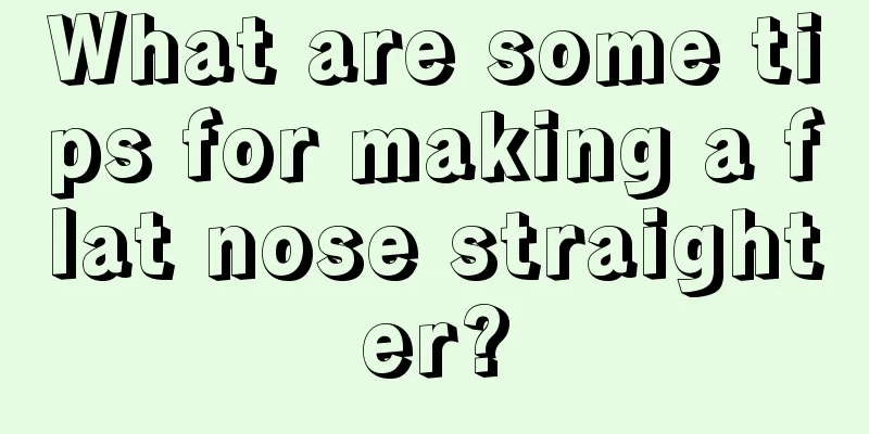 What are some tips for making a flat nose straighter?