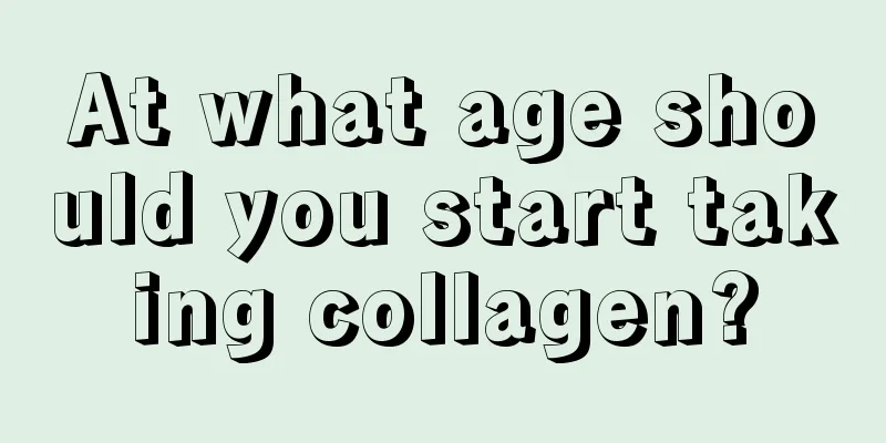 At what age should you start taking collagen?