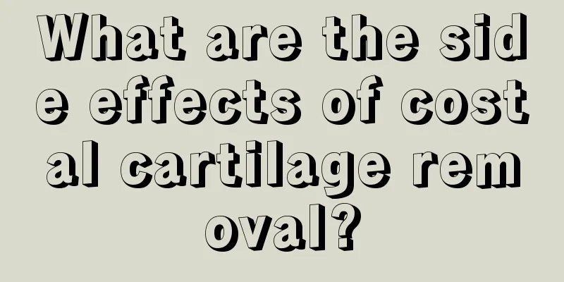 What are the side effects of costal cartilage removal?