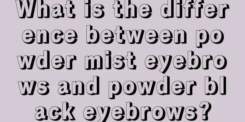 What is the difference between powder mist eyebrows and powder black eyebrows?