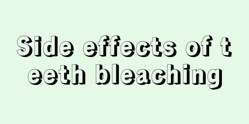 Side effects of teeth bleaching